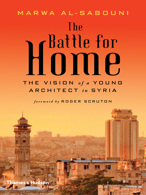 Title details for The Battle for Home by Marwa al-Sabouni - Wait list